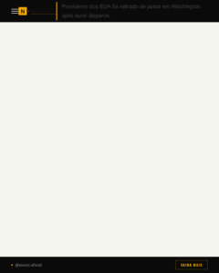 TRUMP É EVACUADO DE JANTAR APÓS TIROS EM WASHINGTON